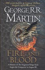 Fire and Blood by George R R  Martin